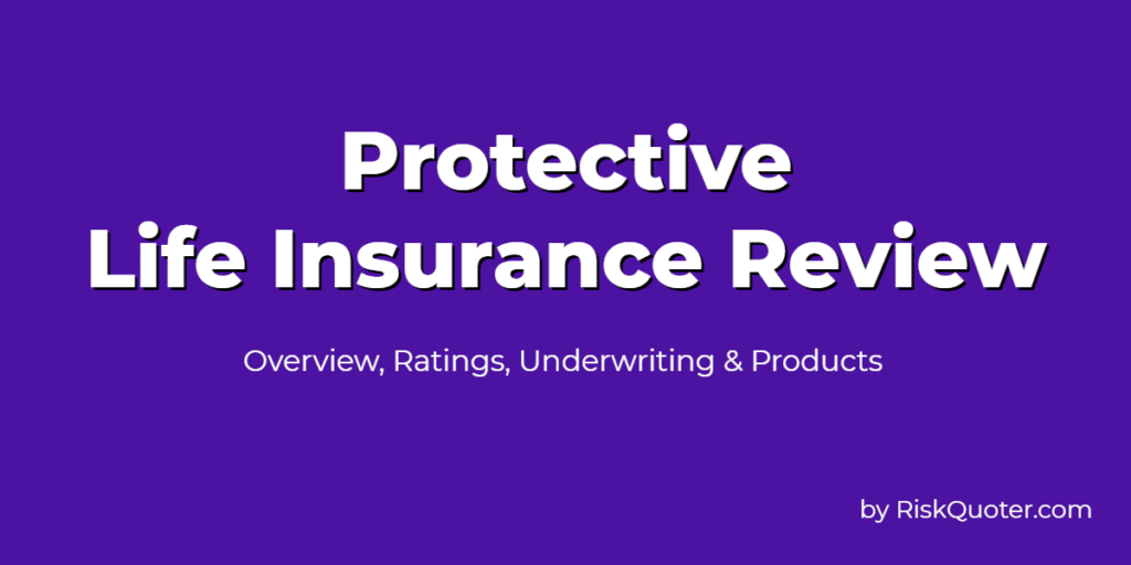 protective life insurance company review