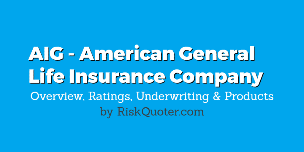 AIG - American General Review