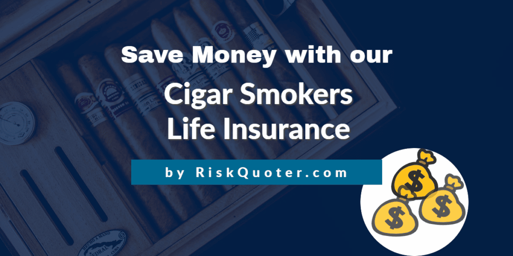 cigar smokers life insurance