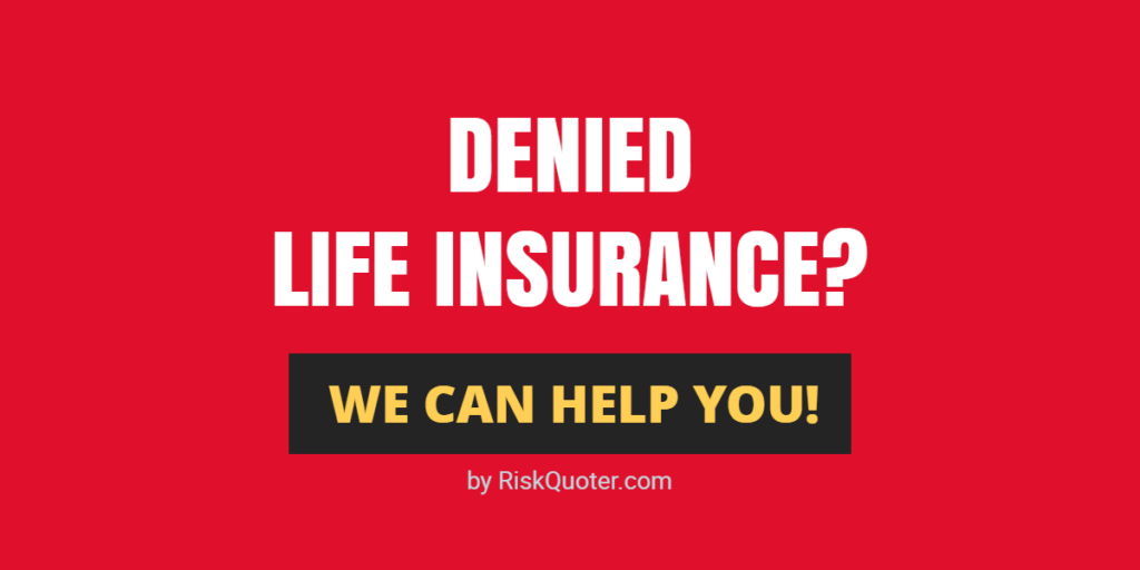 denied life insurance