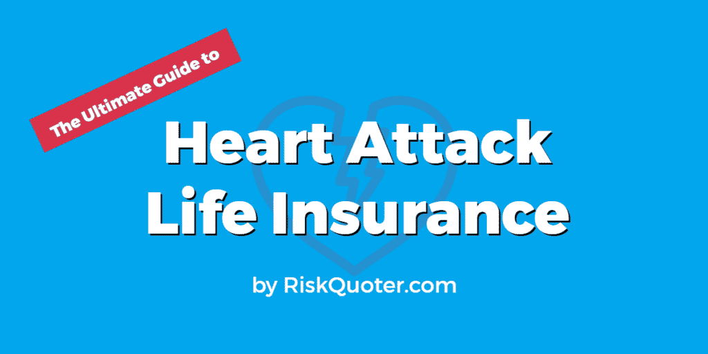 heart attack life insurance