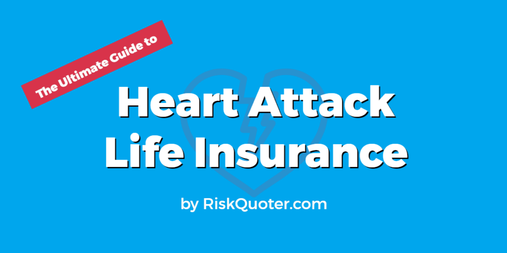 heart attack life insurance