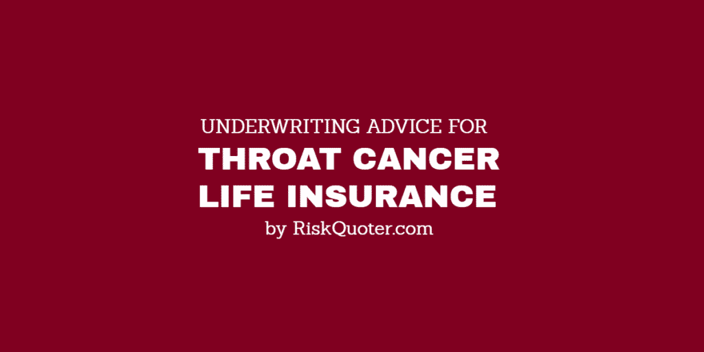 throat cancer life insurance