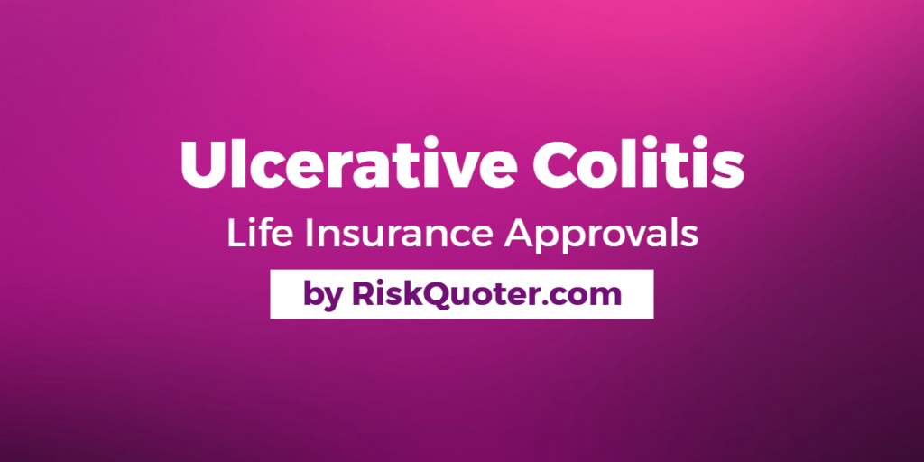 ulcerative colitis life insurance