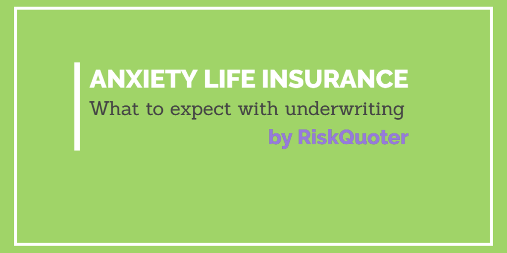 anxiety disorders life insurance