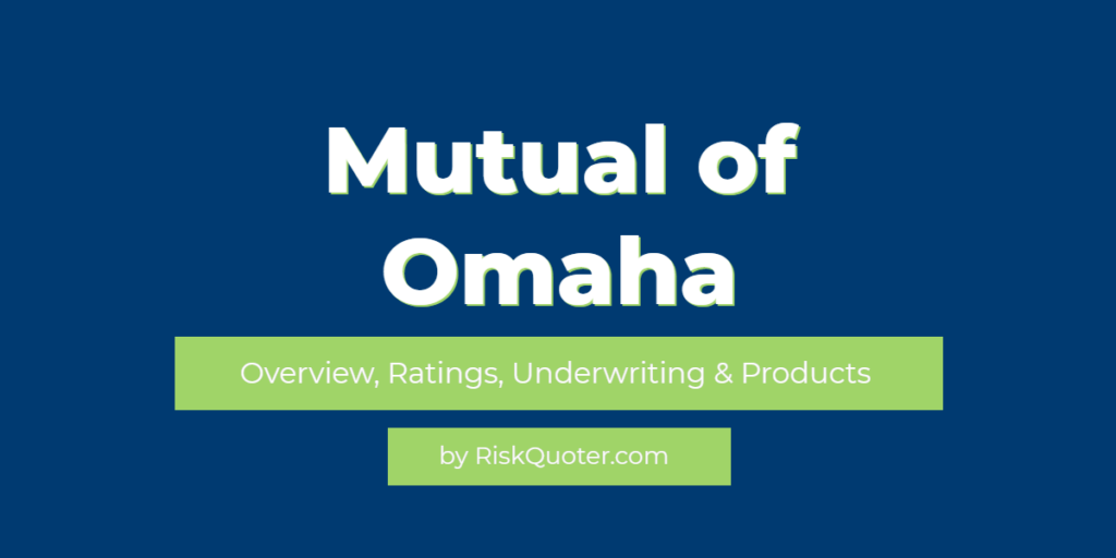 mutual-of-omaha-get-the-facts-about-underwriting-products-and-niches