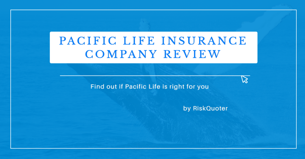 pacific life insurance company