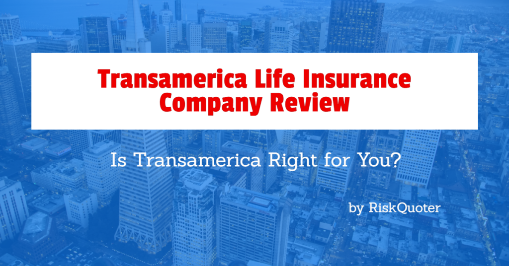 transamerica life insurance company review