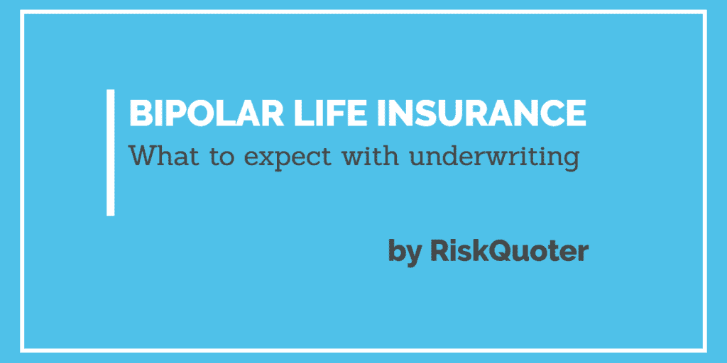 bipolar life insurance