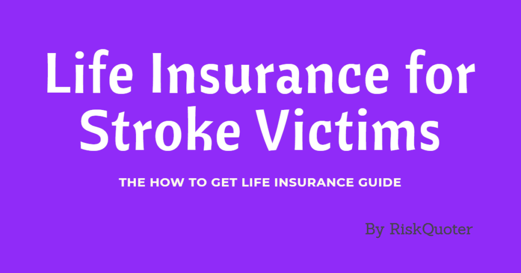 stroke life insurance