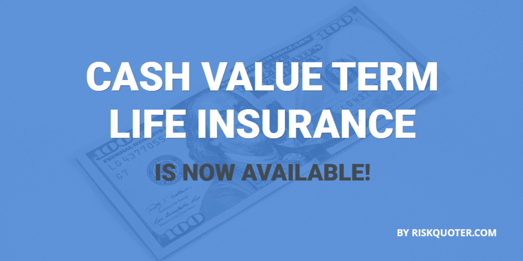 cash value term life insurance