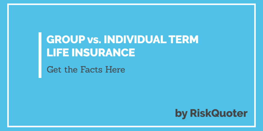 group vs term life