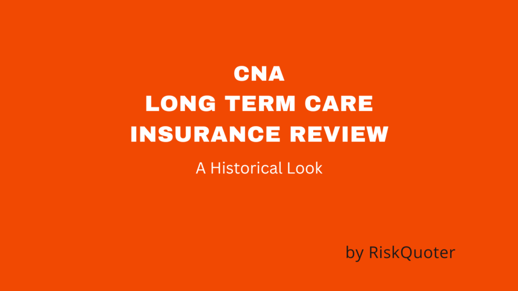 CNA Long Term Care Insurance Review