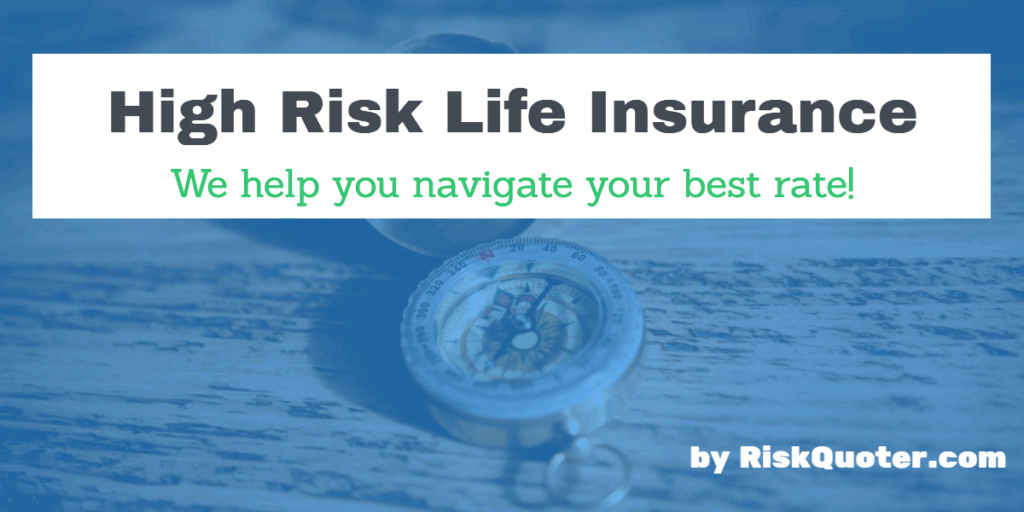 high risk life insurance