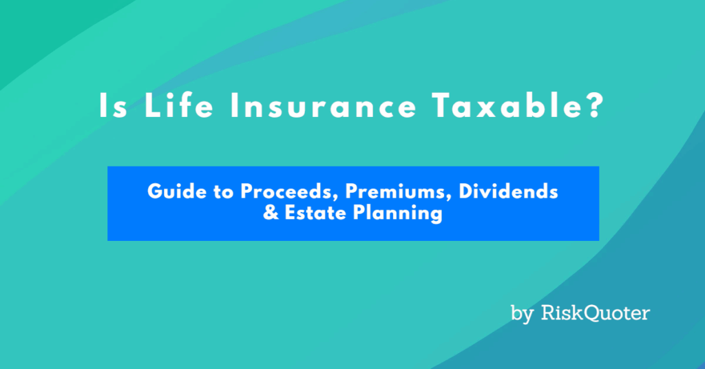 is life insurance taxable